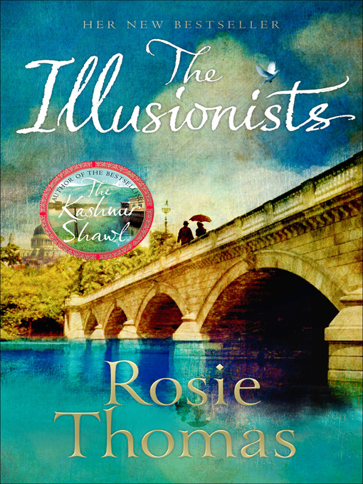 Title details for The Illusionists by Rosie Thomas - Available